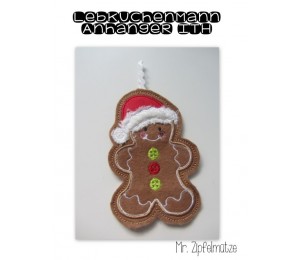 Anhänger ITH - Lebkuchenmann Herr Zipfelmütz Gingerbread Christmas